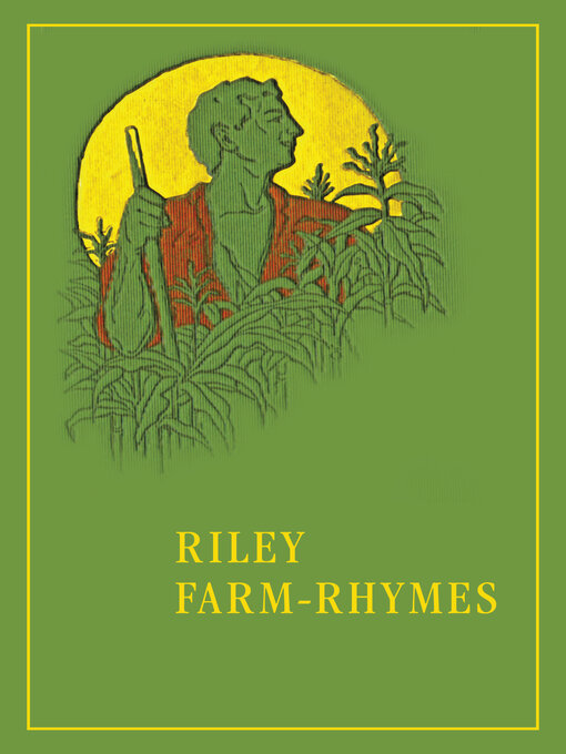 Title details for Riley Farm-Rhymes by James Whitcomb Riley - Available